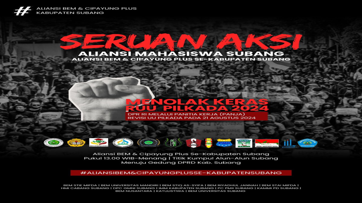 Aliansi Mahasiswa Subang Akan Lakukan Aksi Tolak RUU Pilkada Hari ini