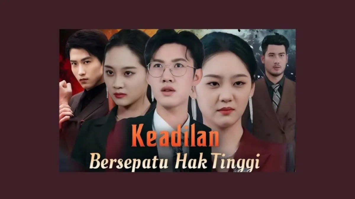 Pemeran Keadilan Bersepatu Hak Tinggi Drama China yang Lagi Hype