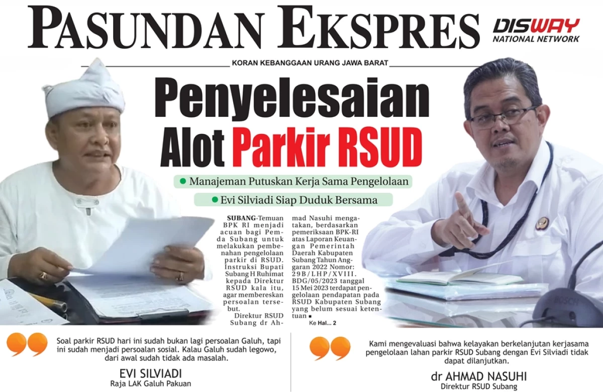 Penyelesaian Alot Parkir RSUD Subang: Manajeman Putuskan Kerja Sama Pengelolaan, Evi Silviadi Siap Duduk Bersama