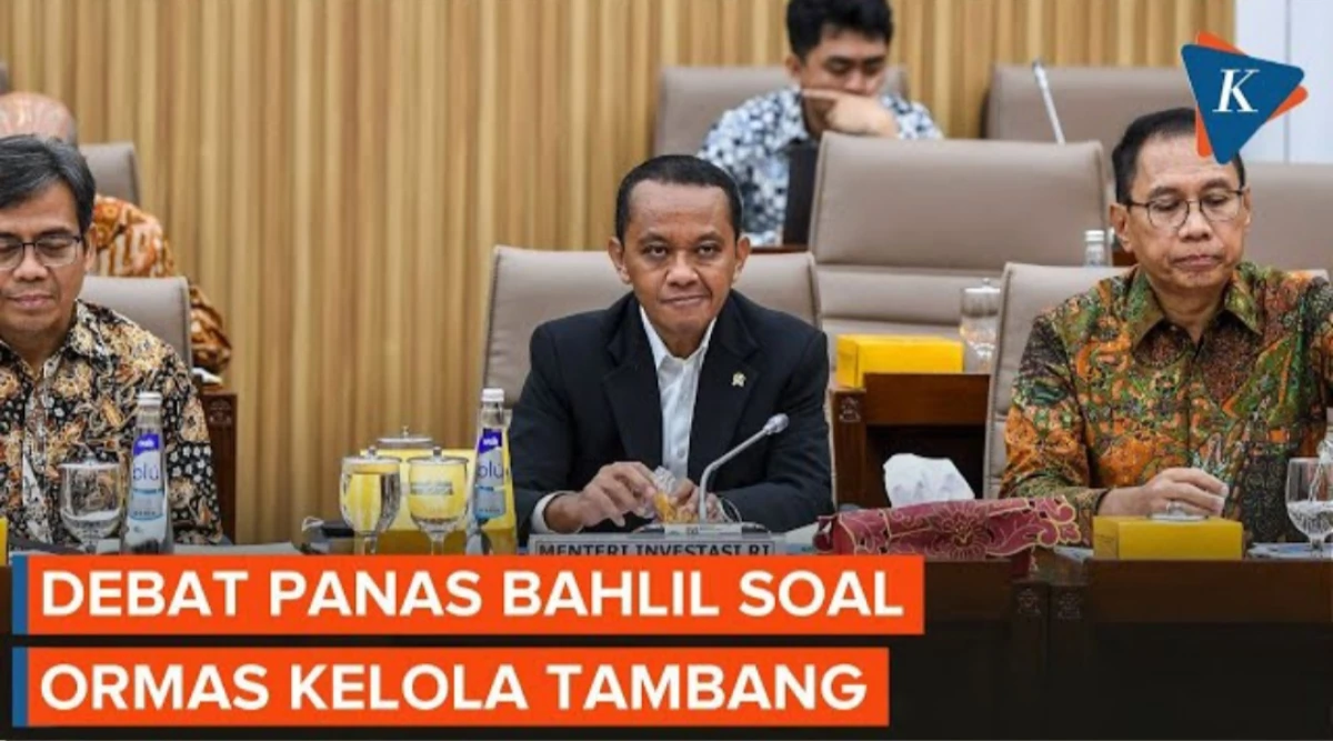 Bahlil Lahadalia Jelaskan Pemberian Izin Tambang kepada Ormas Keagamaan