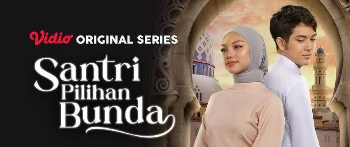 Nih Guys! Serial Tv yang Wajib Kalian Tonton Santri Pilihan Bunda.
