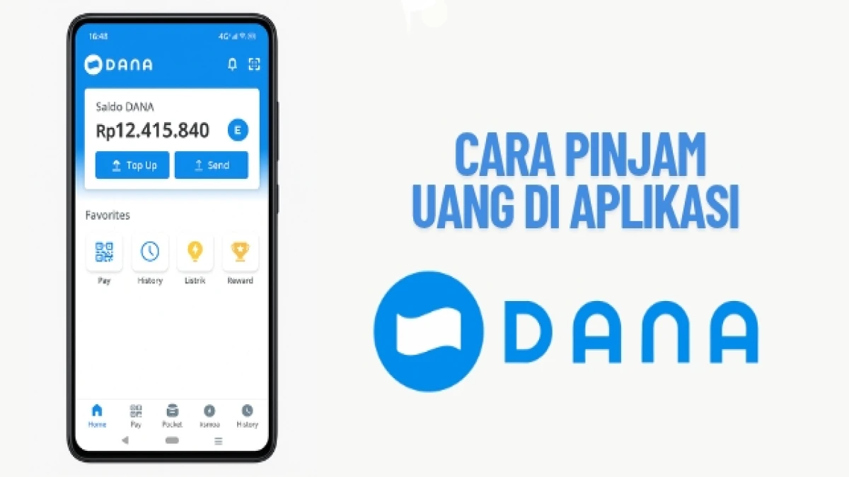 Cara Pinjam Uang di Aplikasi DANA: Panduan Lengkap, Cepat, dan Mudah