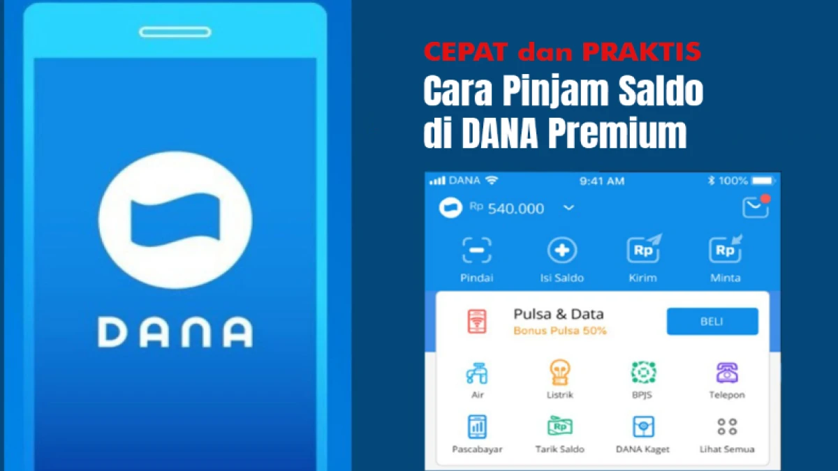 Cara Mudah dan Praktis Pinjam Saldo DANA Tanpa Aplikasi Tambahan