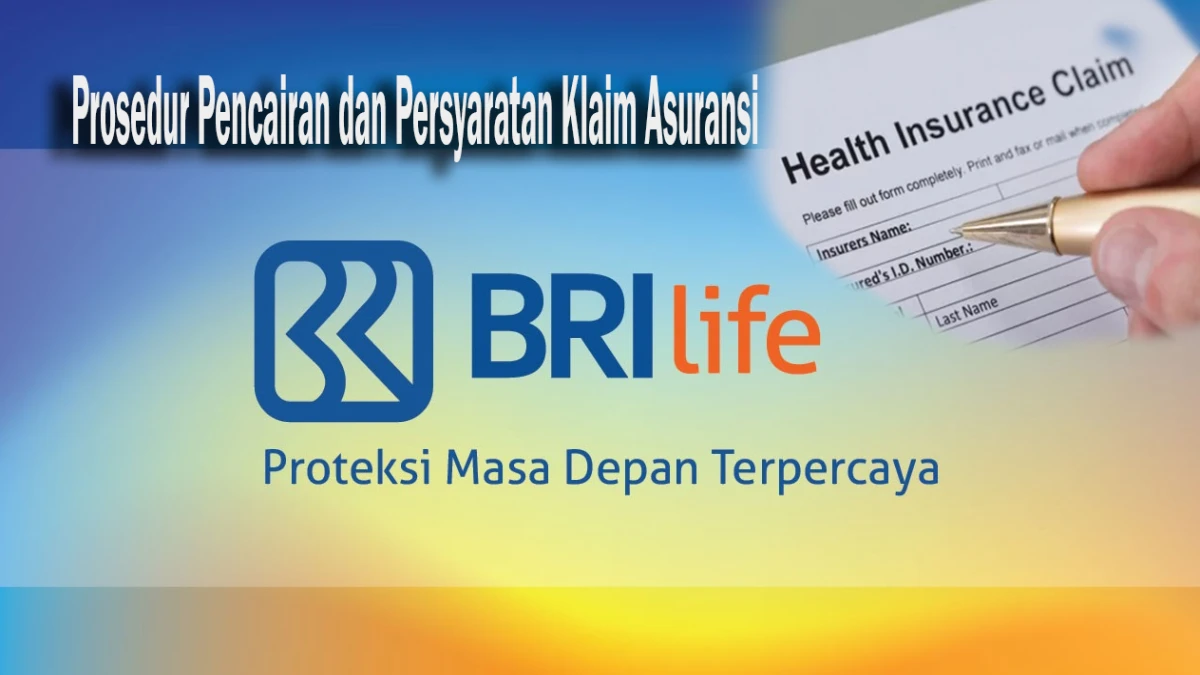 Panduan Lengkap Cara Mencairkan Asuransi Pensiun BRI, Baca Selengkapnya Disini!