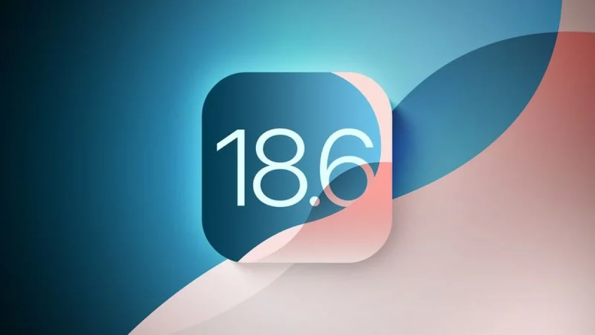iOS 18.6 Resmi Dirilis Hadirkan Banyak Perbaikan, Segera Update iPhone Kamu!