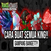 Cara Membuat Semua Tanaman KING di Game Plants vs Zombies Fusion 2.3.1