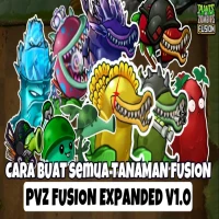 Cara Bikin Semua Tanaman Fusion di Game PVZ FUSION EXPANDED