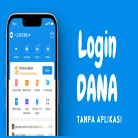 Cara Login DANA Tanpa Aplikasi: Apakah Bisa? Ini Penjelasannya!