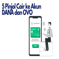 5 Pinjol Cair ke Akun DANA dan OVO, Simak Daftar Aplikasinya!