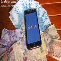 Cara Pinjam Uang di Aplikasi DANA Tanpa Jaminan: Mudah dan Praktis!