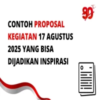 Contoh Proposal Kegiatan 17 Agustus HUT RI ke-80