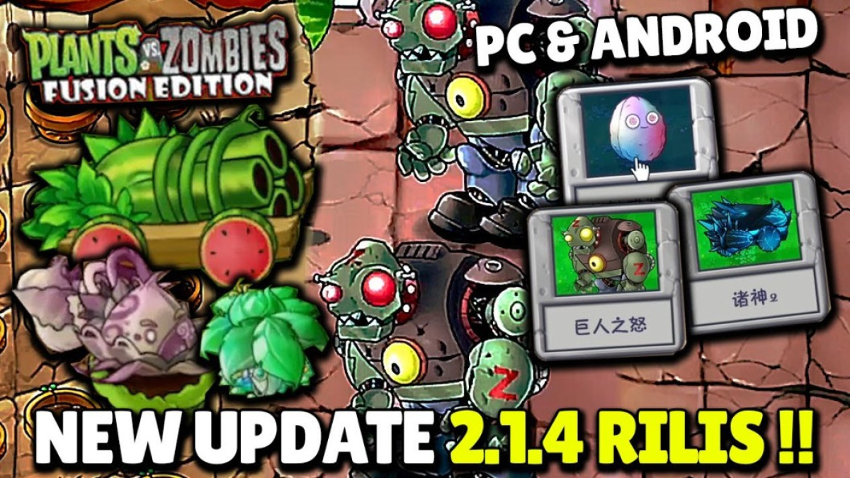 Download Plants vs Zombies Fusion 2.1.4 For PC dan Android: Cek Link Downloadnya Disini!