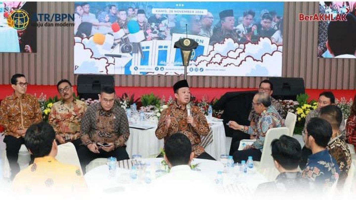 Media Gathering Kementerian ATR/BPN, Menteri Nusron: Terima Kasih Telah Mewartakan Kementerian Ini