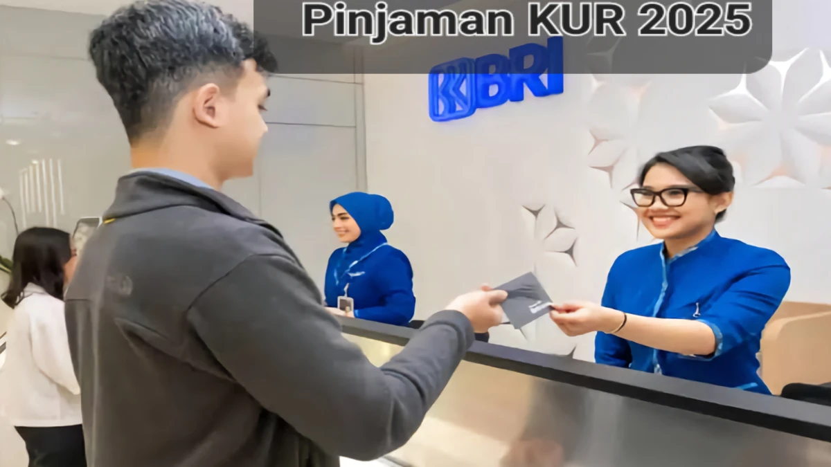 Cara Pengajuan Pinjaman KUR BRI 2025 dan Syarat Pengajuan KUR BRI 2025