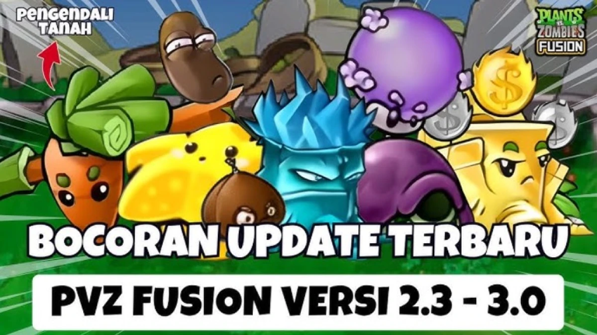 Update Terbaru PVZ Fusion Versi 2.3 - 3.0: ADA BINTANG BOCIL, KAYU ES & WORTEL PENGENDALI TANAH