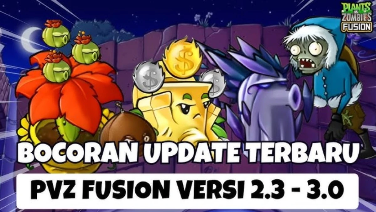 Akhirnya Rilis di PVZ Fusion Versi 2.2 - 3.0: Ada KING KAYU EMAS, KING KAKTUS, & ZOMBIE YETI KUTUB!