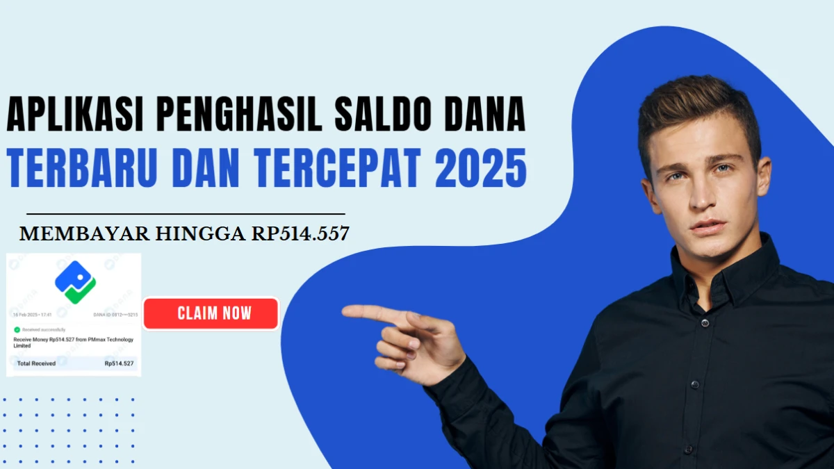 Aplikasi Penghasil Saldo Dana Tercepat 2025 Tanpa Undang Teman, Membayar Hingga Rp 500k