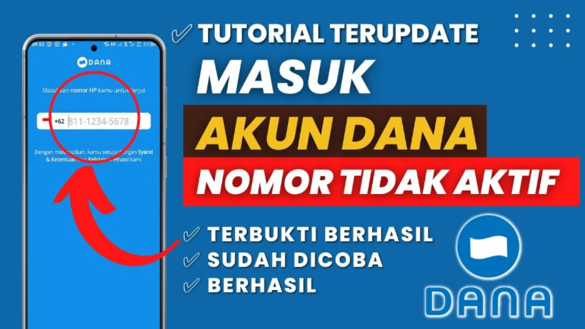Bagaimana Cara Masuk ke Akun DANA yang Nomornya Hilang? Berikut Panduan Lengkapnya