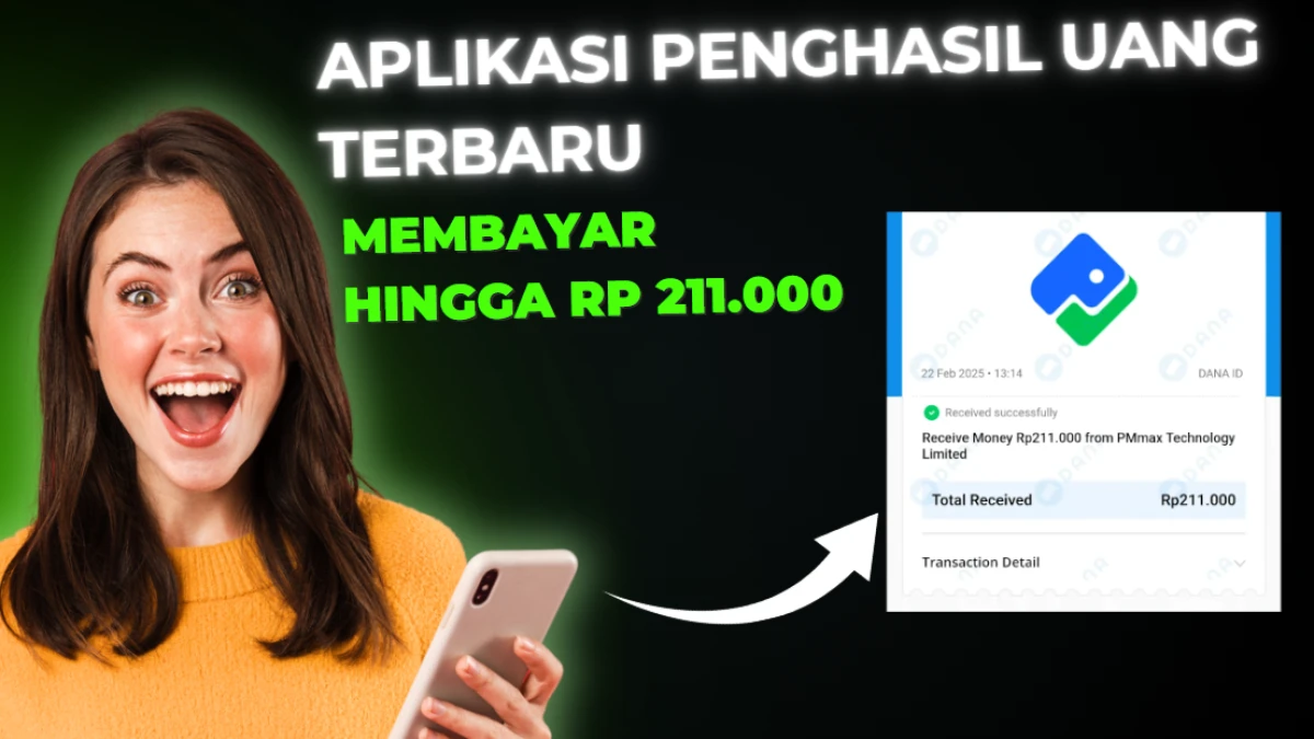 Aplikasi Penghasil Uang Tercepat 2025, Bisa Hasilkan Hingga Rp 200K dengan Cepat