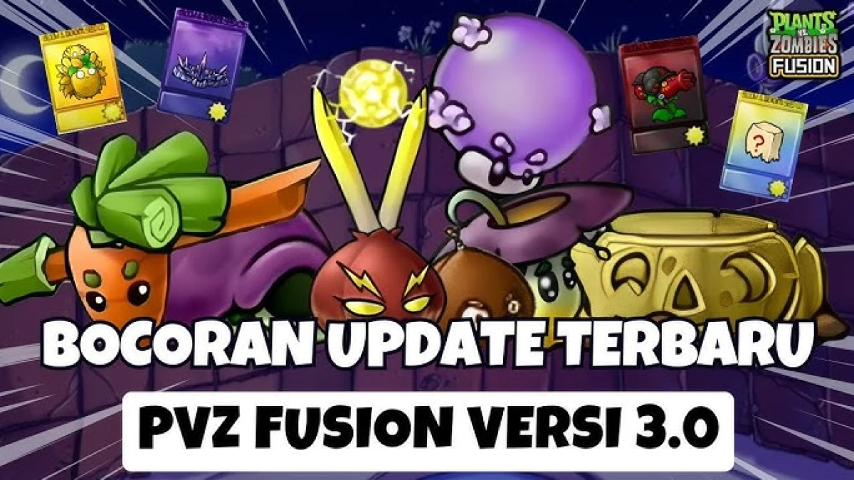 Update Bocoran PVZ Fusion Versi 3.0: Ada LABU KENTANG, BAWANG PETIR, & ZOMBIE VAMPIR LEADER!
