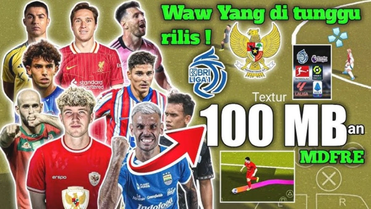 Update Terbaru! eFootball PES 2025 PPSSPP MOD Liga BRI Indonesia & Eropa Season 2025