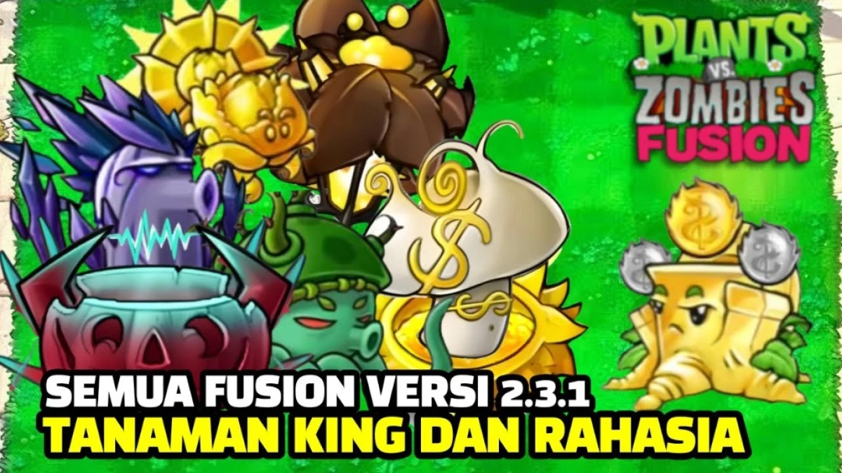 10 Tanaman Rahasia di Game Plants vs Zombies Fusion 2.3.1
