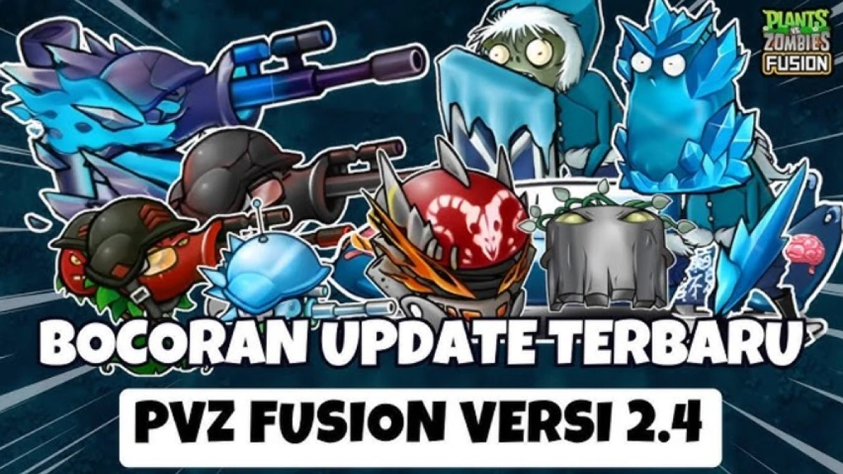 Update PVZ Fusion Versi 2.4: Ada Zombie Perisai ES, Para KING Sniper, dan Grave Buster