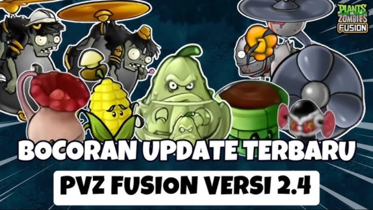 Bocoran Updatetan PVZ Fusion Versi 2.4: Ada Labu Squash, Jagung Bocil, dan Zombies Bersaudara!