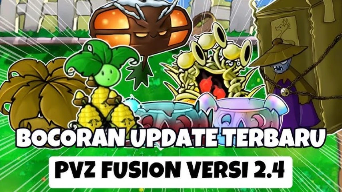 New Update Bocoran PVZ Fusion Versi 2.4: Ada Labu Hipno, Walnut Payung, Tanaman KING, dan Vampire Leader