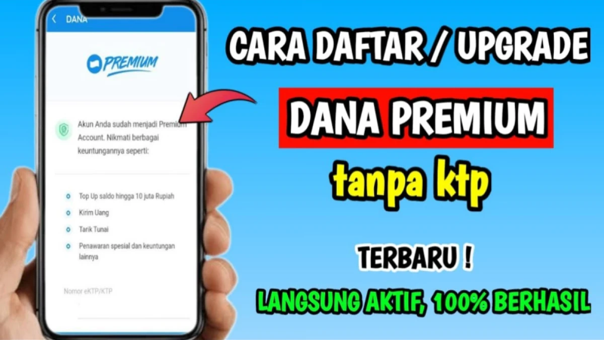 Cara Buat Akun DANA Premium Tanpa KTP, Apakah Bisa?