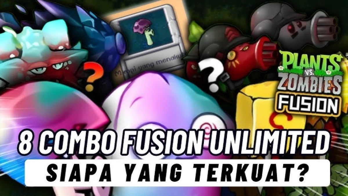 8 Combo Fusion Unlimited Rahasia di Plants vs Zombies Fusion