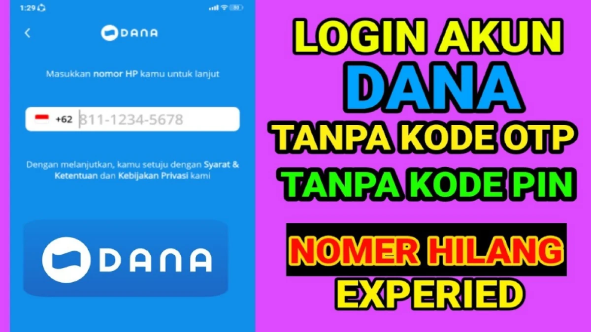 Cara Masuk DANA Tanpa Kode OTP: Panduan Lengkap!