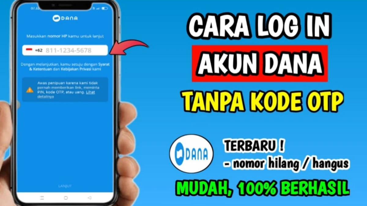 Cara Login DANA Tanpa OTP Nomor Tidak Aktif: Panduan Lengkap!