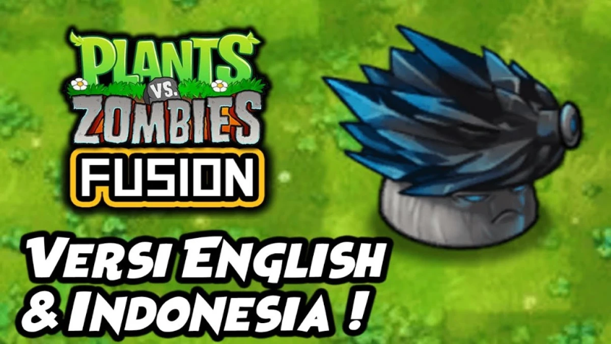 Download PVZ Fusion 2.4.1 Versi Bahasa Indonesia dan Inggris untuk Android & PC: Cara Download dan Fitur Terbaru!