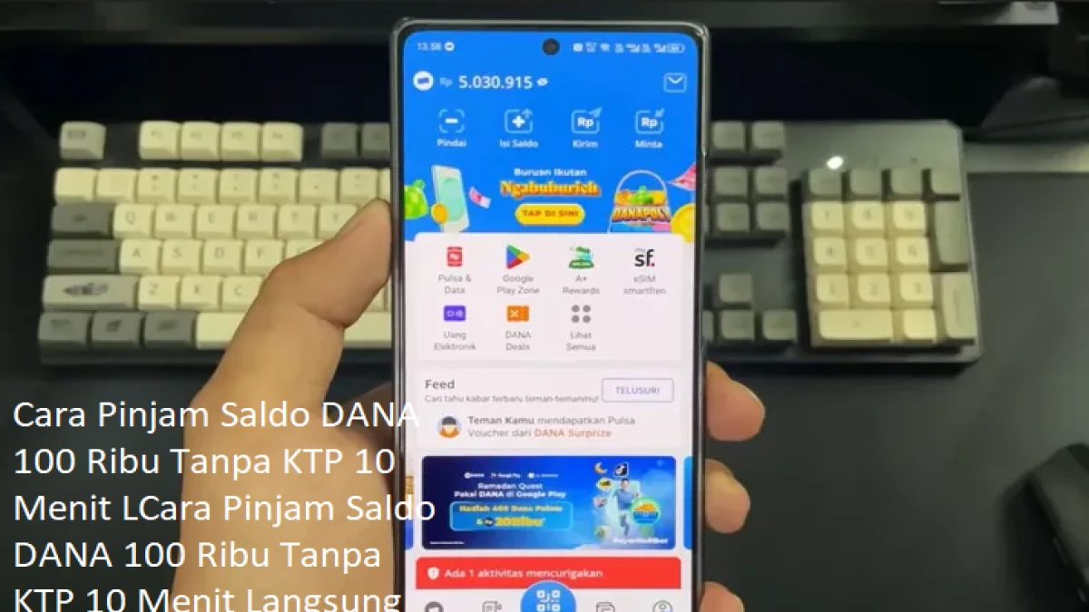 Cara Cepat Pinjam Saldo DANA 100 Ribu Tanpa KTP 10 Menit Langsung Cair!