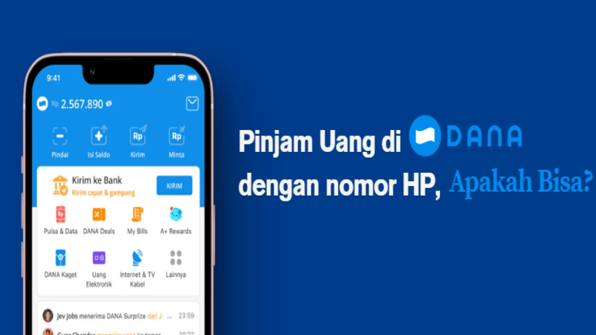 Pinjam Uang di DANA Hanya dengan Nomor HP, Apakah Bisa? Cari Jawabannya di SIni