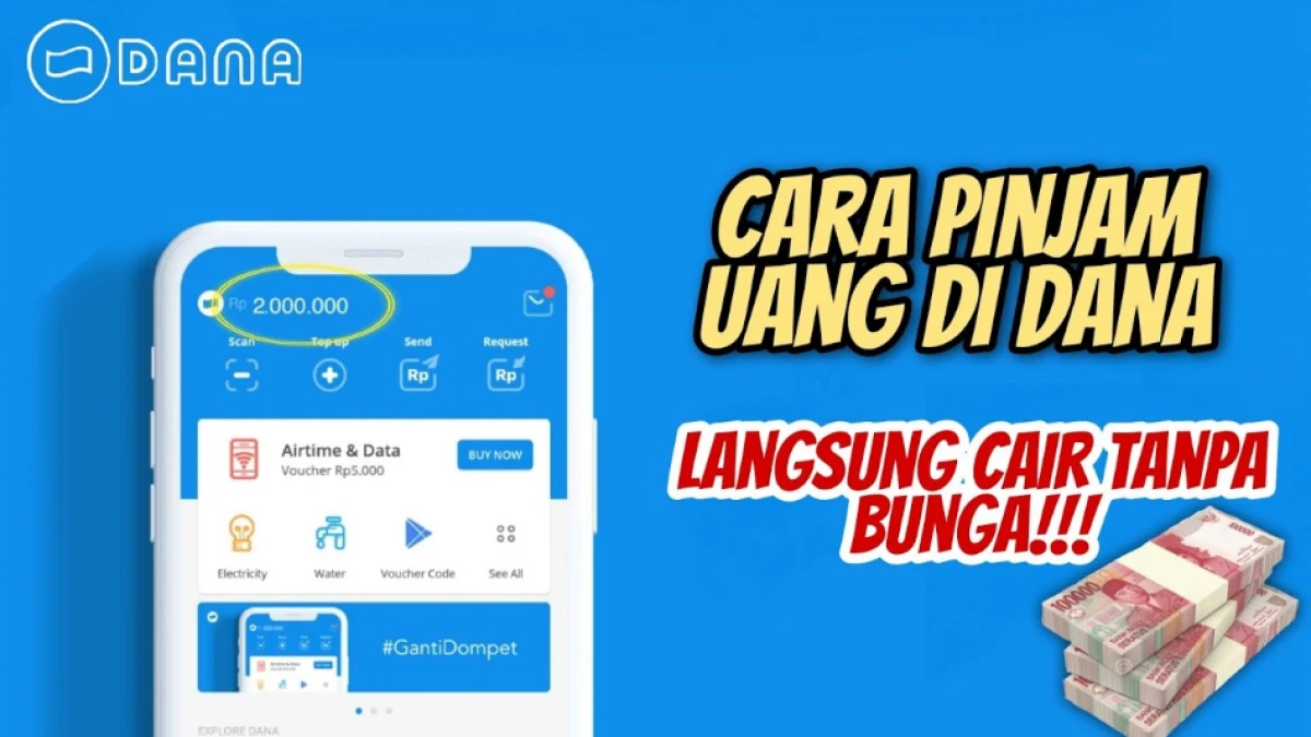 Cara Meminjam Saldo DANA 100 Ribu Tanpa KTP, Dijamin Langsung Cair!