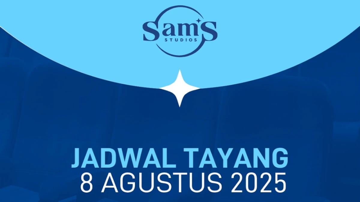 Jadwal Bioskop Sam's Studio Subang 8 Agustus 2025, Film Sore Masih Tayang