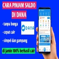 Cara Meminjam Uang di Aplikasi DANA Sebesar Rp100 Ribu Langsung Cair